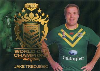 2023 NRL Traders Elite - World Cup Champions Priority #WCC16 Jake Trbojevic Front